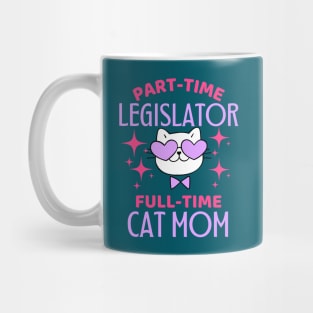 Funny Legislator Mom Cat Mug